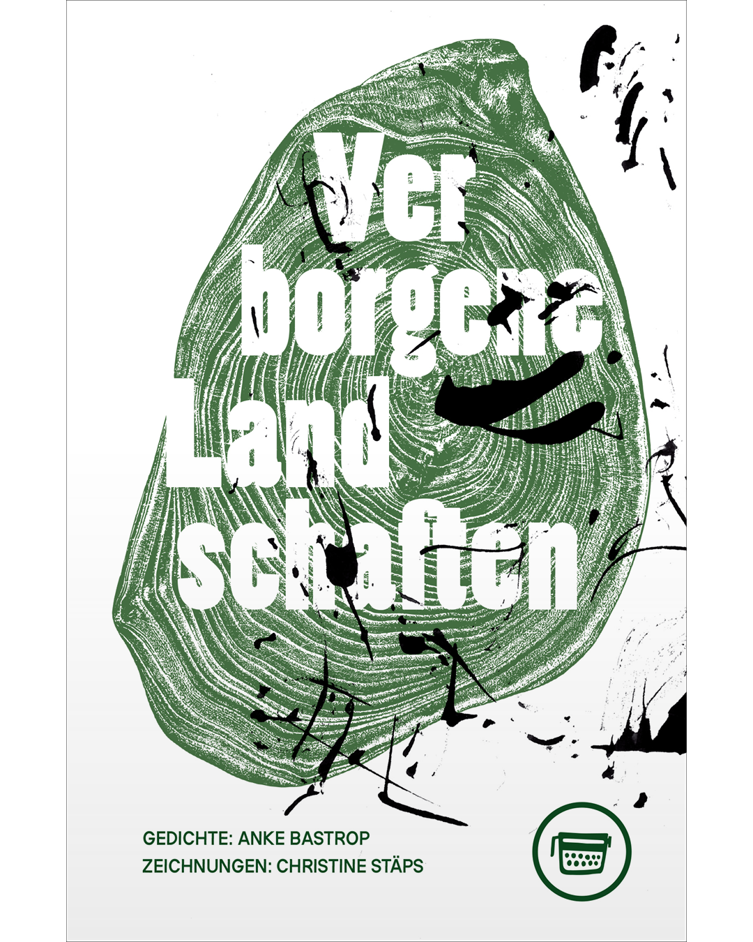 Anke Bastrop: Verborgene Landschaften