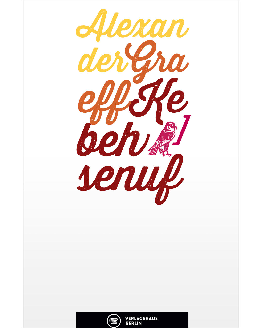 Kebehsenuf – Alexander Graeff