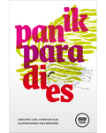 Carl-Christian Elze: panik/paradies
