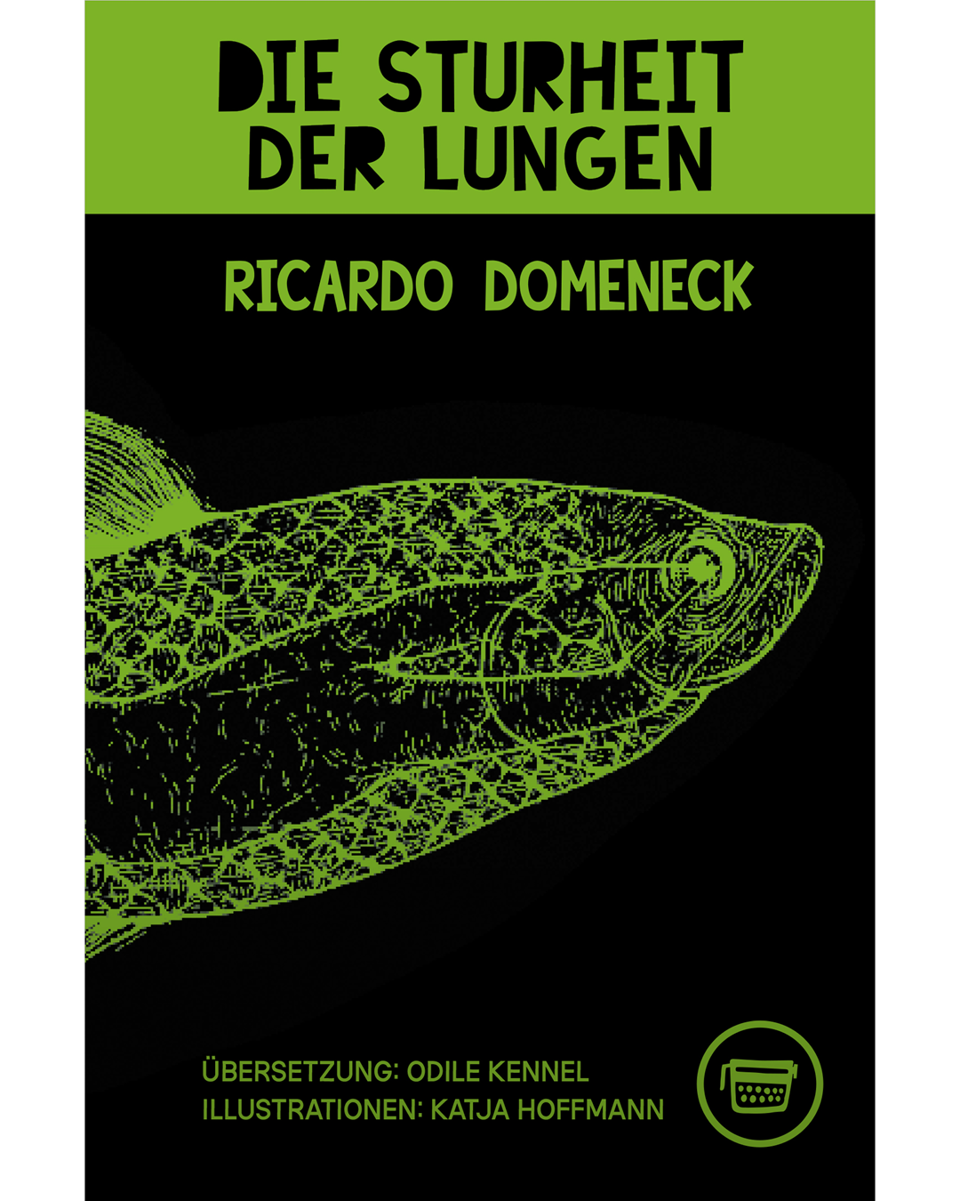 Ricardo Domeneck: Die Sturheit der Lungen