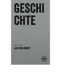 GESCHICHTE (Jan Kuhlbrodt)