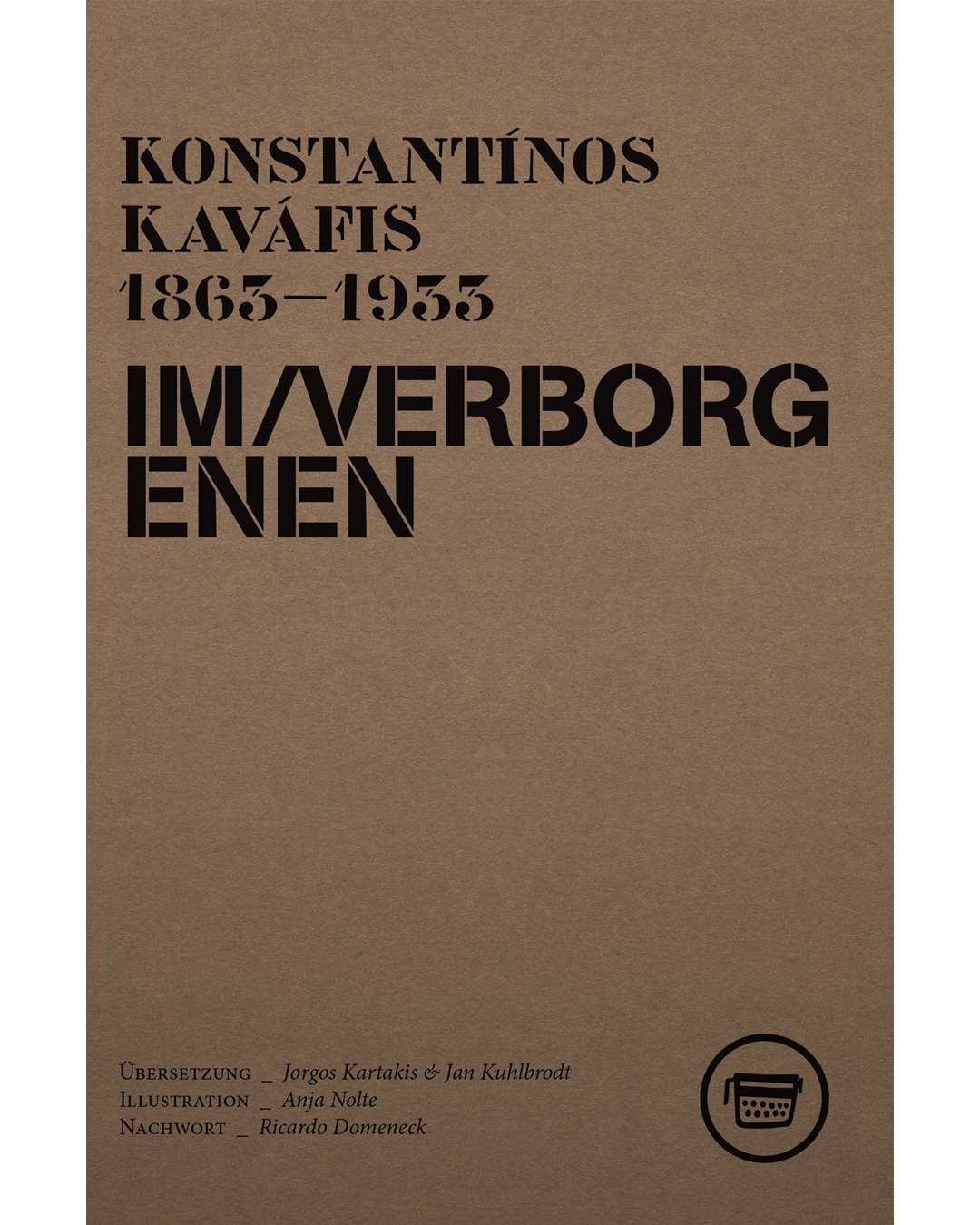 Konstantínos Kaváfis: Im Verborgenen