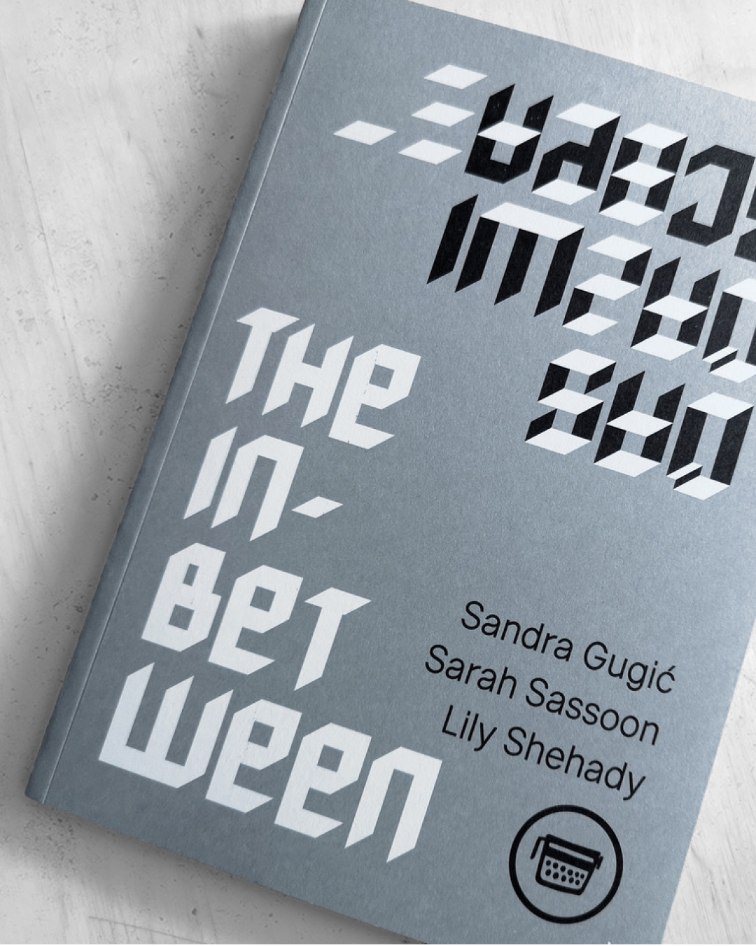 Sandra Gugić: The In-Between / Das Dazwischen
