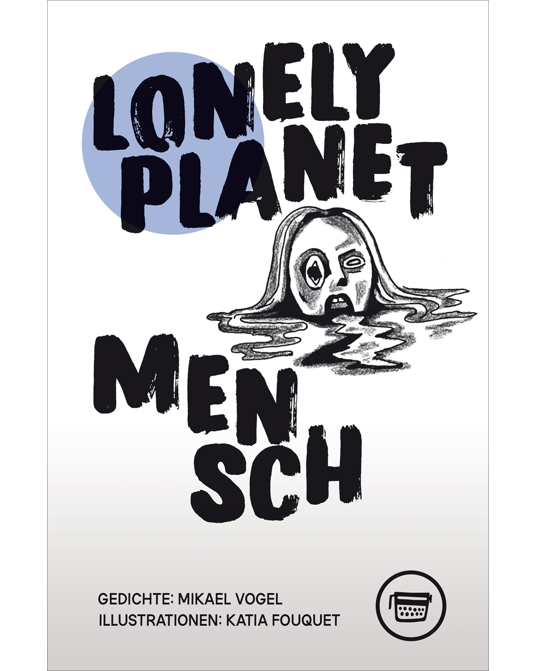 Mikael Vogel: Lonely Planet Mensch