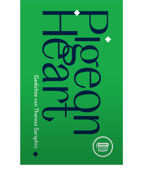 Buchcover: Pigeon Heart – Theresa Seraphin