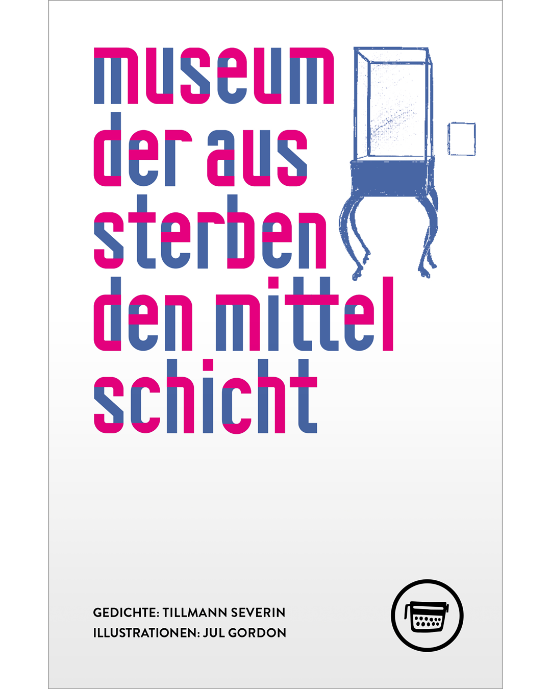 Tillmann Severin: museum der aussterbenden mittelschicht
