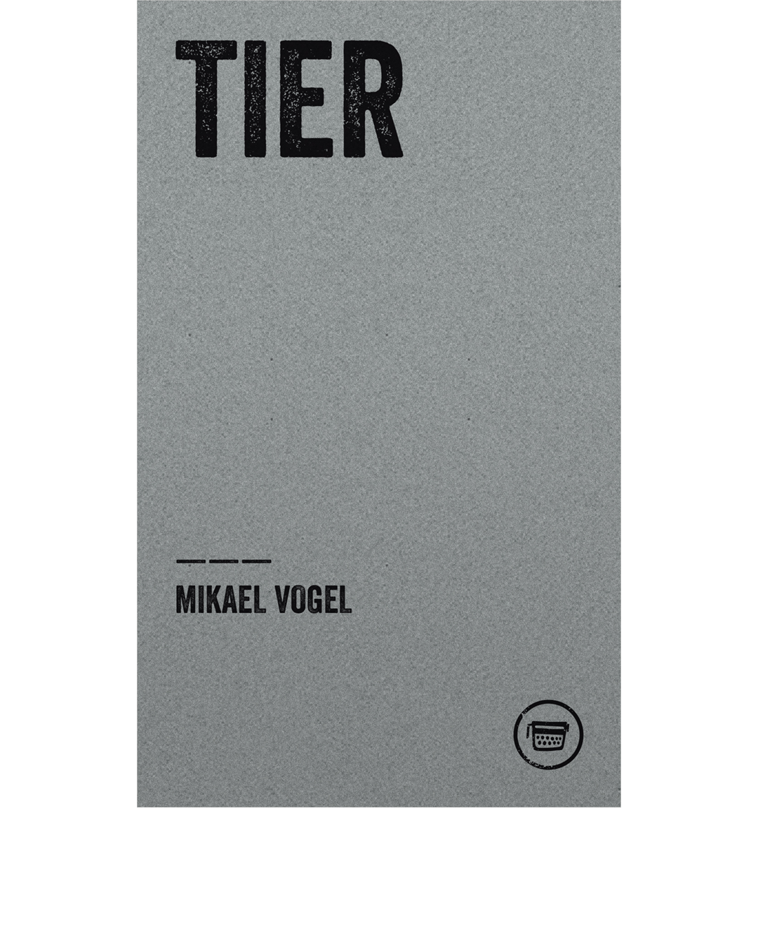 TIER (Mikael Vogel)