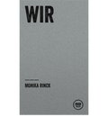 WIR (Monika Rinck)